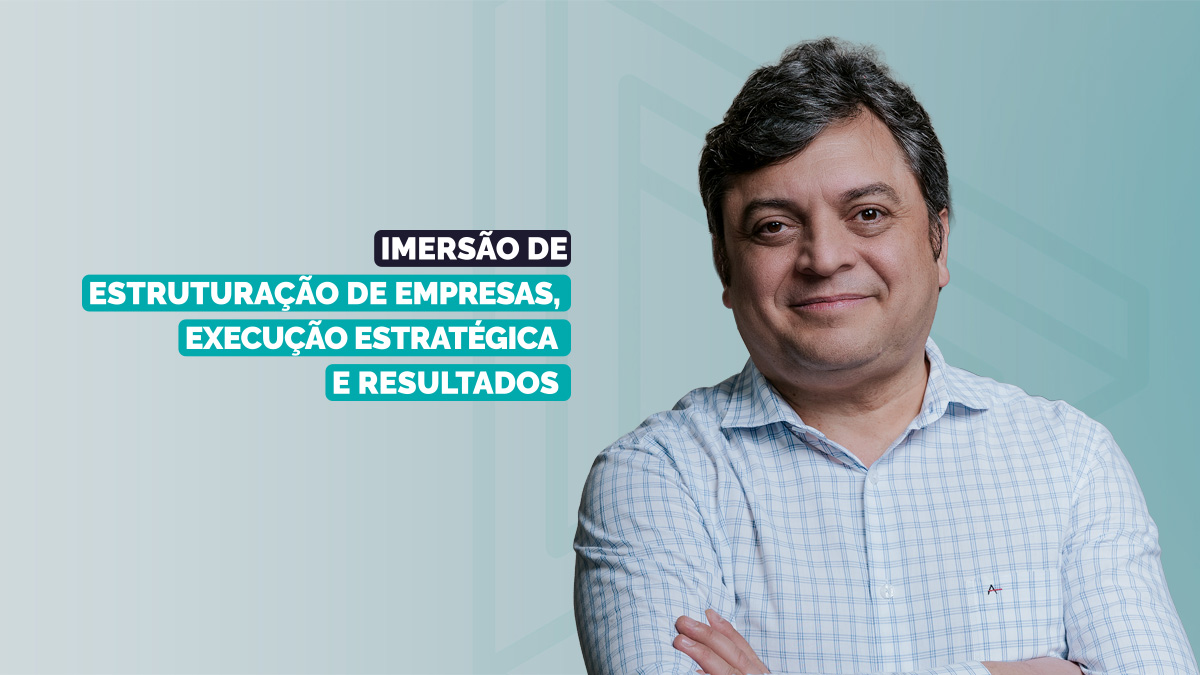 Imersão de Estruturação de Empresas, Execução Estratégica e Resultados